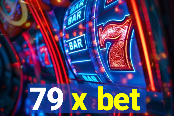 79 x bet